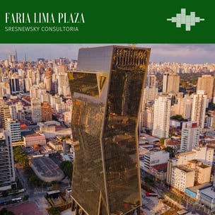 Case Sresnewsky: Faria Lima Plaza | São Paulo/SP - Projeto Acústico