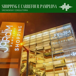 Case Sresnewsky: Shopping Jardim Pamplona | São Paulo/SP - Projeto de Acústica