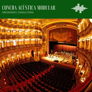 Case Sresnewsky: Teatro Amazonas | Manaus/AM - Projeto Acústico