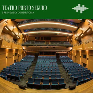 Case Sresnewsky: Teatro Porto Seguro | São Paulo/SP - Projeto de Acústica