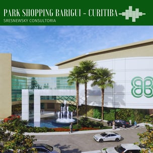 Case Sresnewsky: Park Shopping Barigui | Curitiba/PR - Consultoria acústica